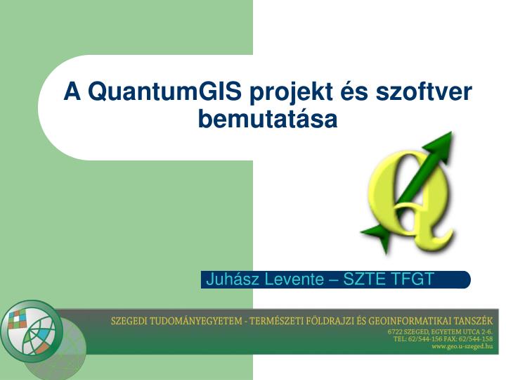 a quantumgis projekt s szoftver bemutat sa