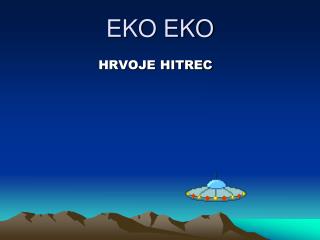 eko eko