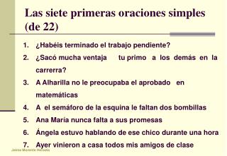 las siete primeras oraciones simples de 22