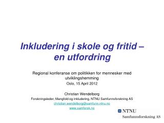 inkludering i skole og fritid en utfordring