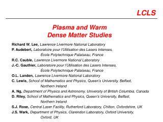 Plasma and Warm Dense Matter Studies