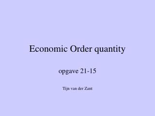 Economic Order quantity
