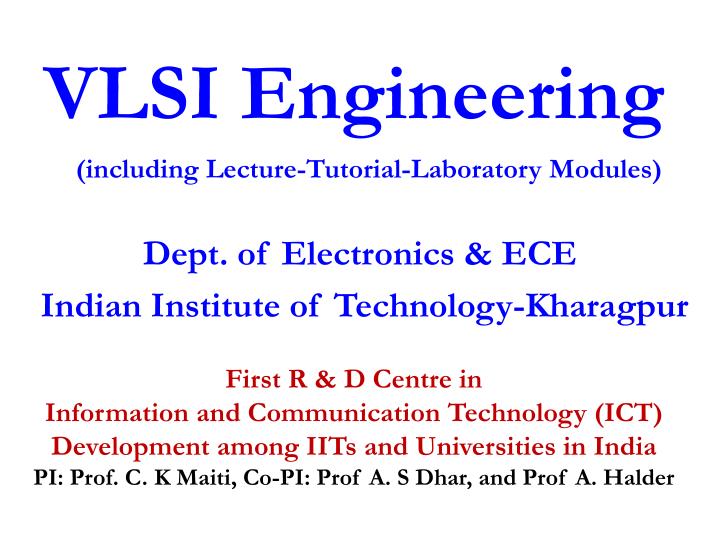 vlsi engineering including lecture tutorial laboratory modules