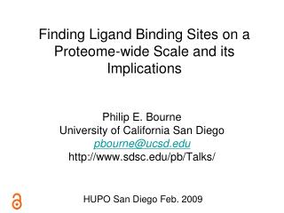 Finding Ligand Binding Sites on a Proteome-wide Scale and its Implications