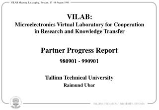 VILAB: Microelectronics Virtual Laboratory for Cooperation in Research and Knowledge Transfer