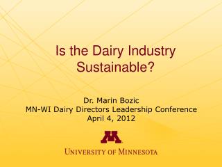 Is the Dairy Industry Sustainable?