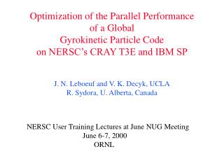 Optimization of the Parallel Performance of a Global Gyrokinetic Particle Code