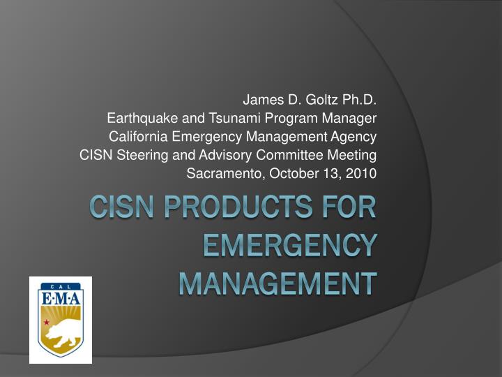 cisn products for emergency management