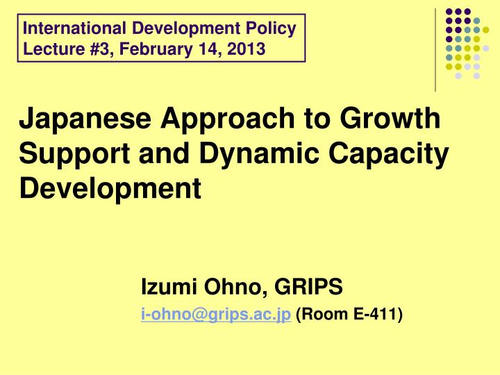 japanese approach to growth support and dynamic capacity development