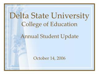 Delta State University College of Education Annual Student Update