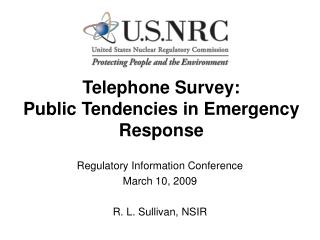 Telephone Survey: Public Tendencies in Emergency Response