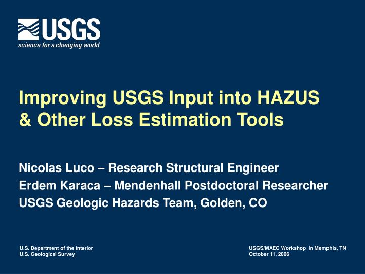 improving usgs input into hazus other loss estimation tools