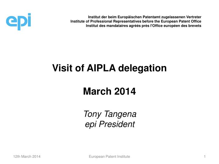 visit of aipla delegation march 2014 tony tangena epi president