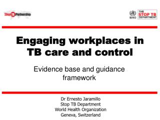 Engaging workplaces in TB care and control
