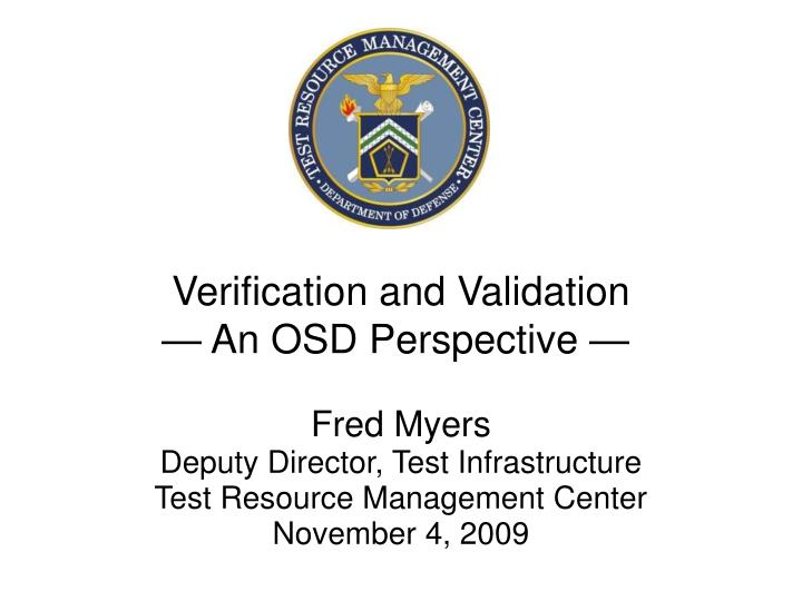 verification and validation an osd perspective