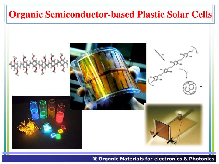 organic semiconductor based plastic solar cells