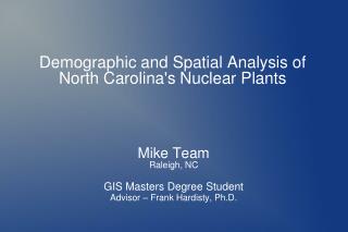 Demographic and Spatial Analysis of North Carolina's Nuclear Plants