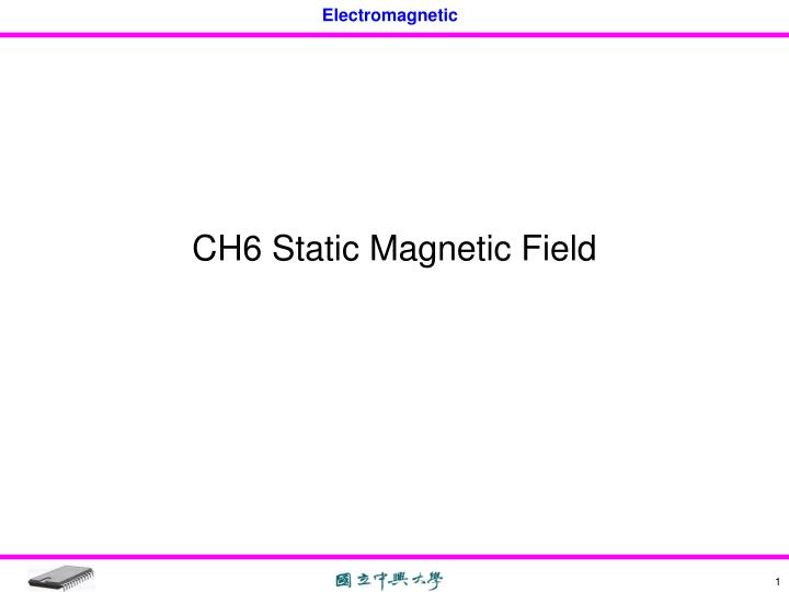 ch6 static magnetic field