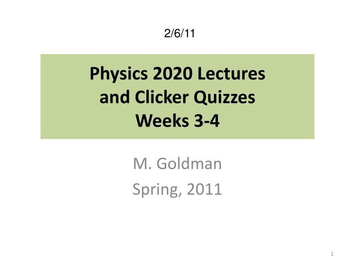 physics 2020 lectures and clicker quizzes weeks 3 4