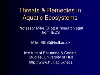 Threats &amp; Remedies in Aquatic Ecosystems
