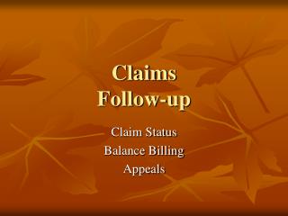 Claims Follow-up