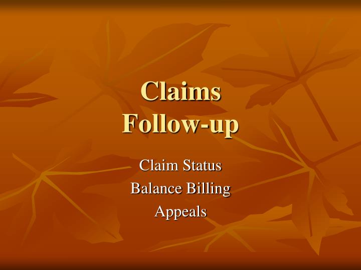 claims follow up