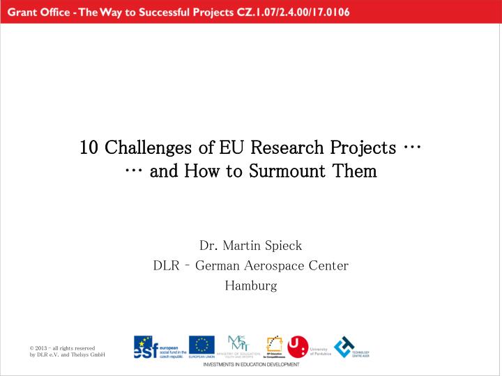 10 challenges of eu research projects and how to surmount them