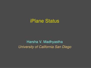 iPlane Status