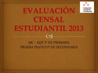 evaluaci n censal estudiantil 2013