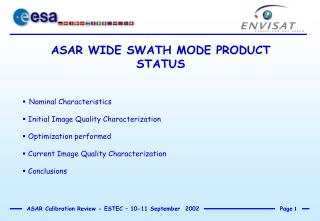ASAR WIDE SWATH MODE PRODUCT STATUS