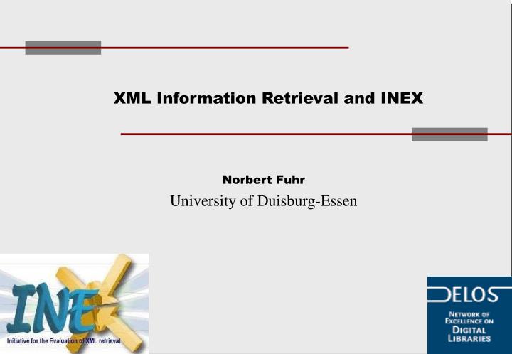 xml information retrieval and inex