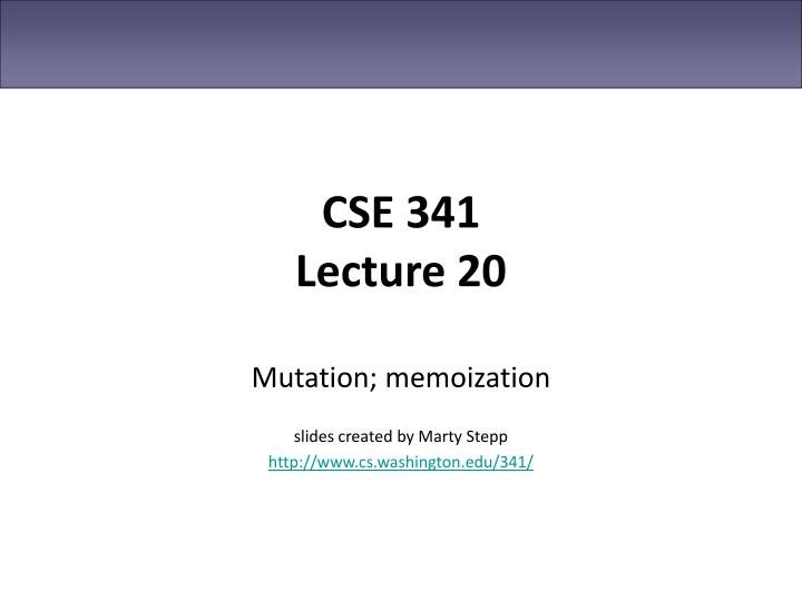 cse 341 lecture 20