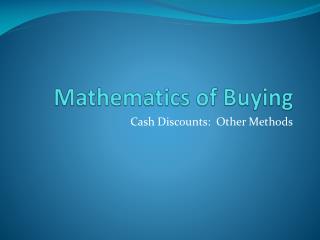 Mathematics of Buying