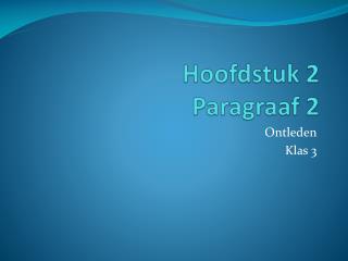 hoofdstuk 2 paragraaf 2