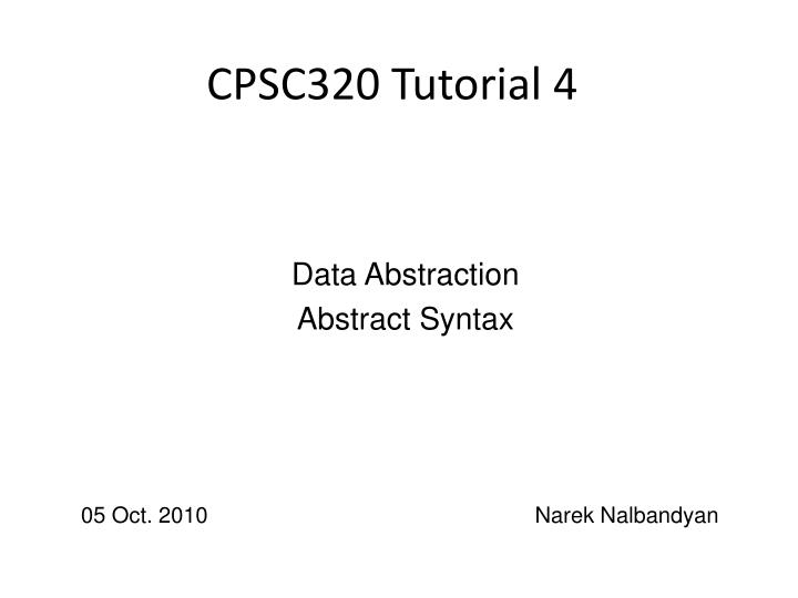 cpsc320 tutorial 4