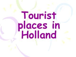Tourist places in Holland