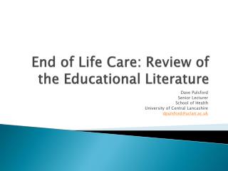 End of Life Care: Review of the Educational Literature