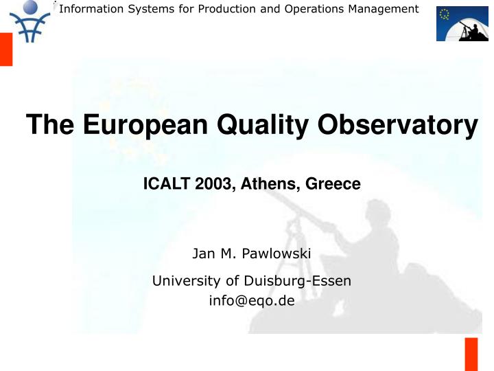 the european quality observatory icalt 2003 athens greece