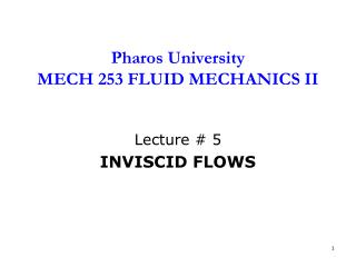 Pharos University MECH 253 FLUID MECHANICS II