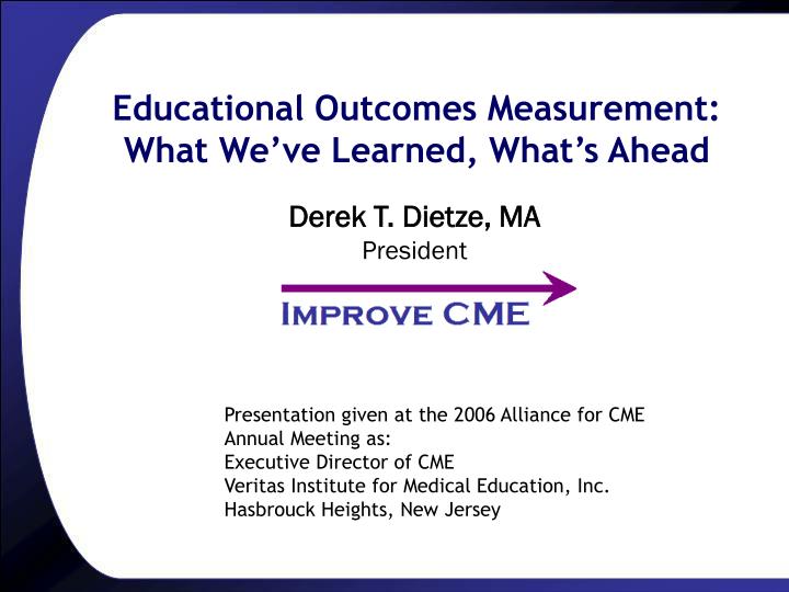 educational outcomes measurement what we ve learned what s ahead