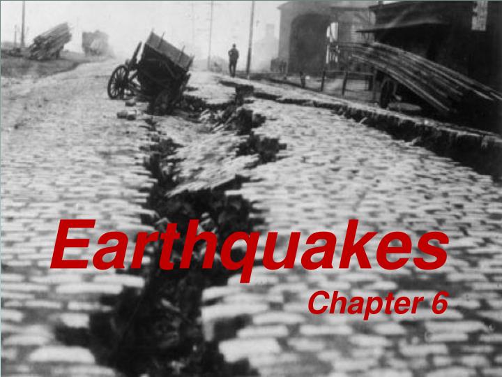 earthquakes chapter 6