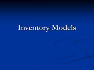 Inventory Models
