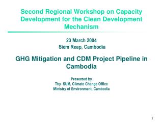 Second Regional Workshop on Capacity Development for the Clean Development Mechanism