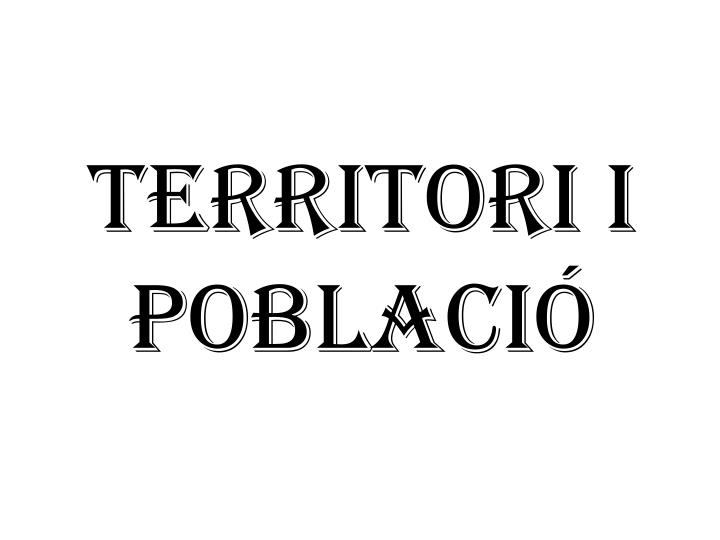 territori i poblaci