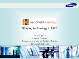 Shaping technology in 2012