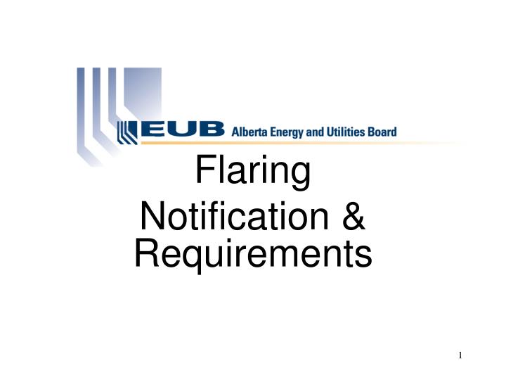flaring notification requirements