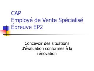 cap employ de vente sp cialis preuve ep2