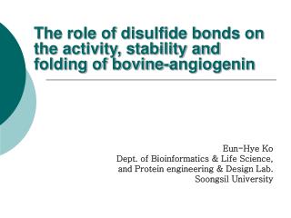 The role of disulfide bonds on the activity, stability and folding of bovine-angiogenin