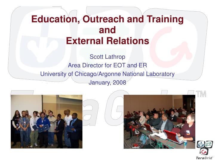 education outreach and training and external relations