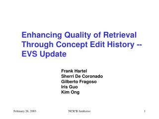 Enhancing Quality of Retrieval Through Concept Edit History -- EVS Update